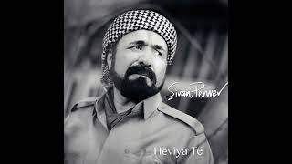 ŞİVAN PERWER - HEVİYA TE - 1999 - HD / 1080 P - #şivanperwer