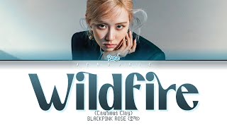 ROSÉ Wildfire Lyrics (로제​ Wildfire 가사) (Color Coded Lyrics) Resimi