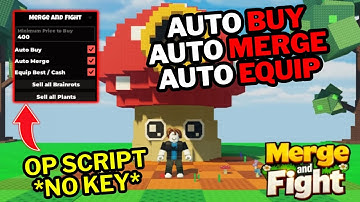🌶️ Merge and Fight Script *NO KEY* | Auto Buy, Auto Merge, Auto Equip Best & More | Mobile & PC | OP