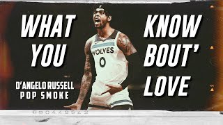 D’Angelo Russell Mix 2020 HD - “What You Know Bout Love”