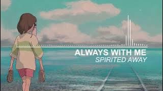 Always With Me - Spirited Away (Piano)