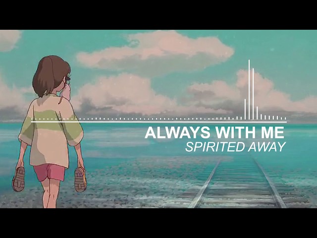 Always With Me - Spirited Away (Piano) class=