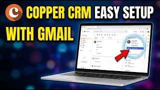 How to setup Copper CRM with Gmail for contact enrichment - Easy Tutorial