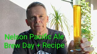Nelson Pacific Ale - Brew Day + Recipe
