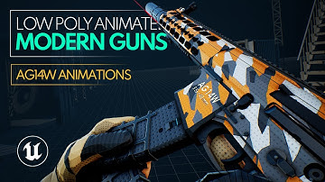 (Unreal Engine) Low Poly Animated Modern Guns Pack - "AG14W" Assault Rifle Showcase