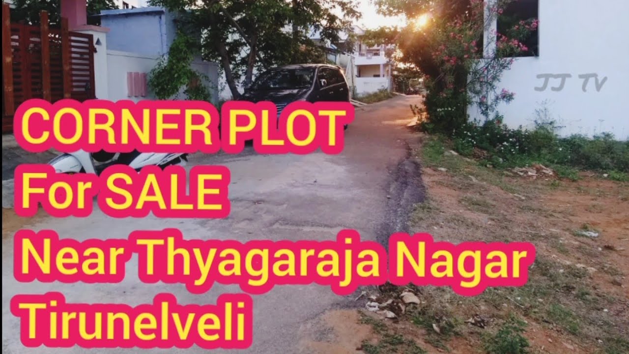 Corner plot for sale in Tirunelveli Thyagaraja Nagar Near Pushpalatha