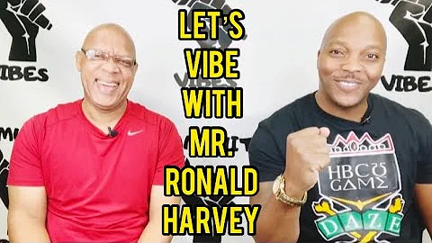 Lets Vibe with Mr. Ronald Harvey   Chief Operating...