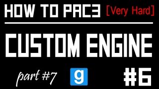 GMOD Pac3 Tutorial #6 (Car Engines) part 7 [last]