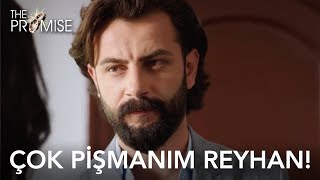 Çok pişmanım Reyhan... | Yemin 62. Bölüm