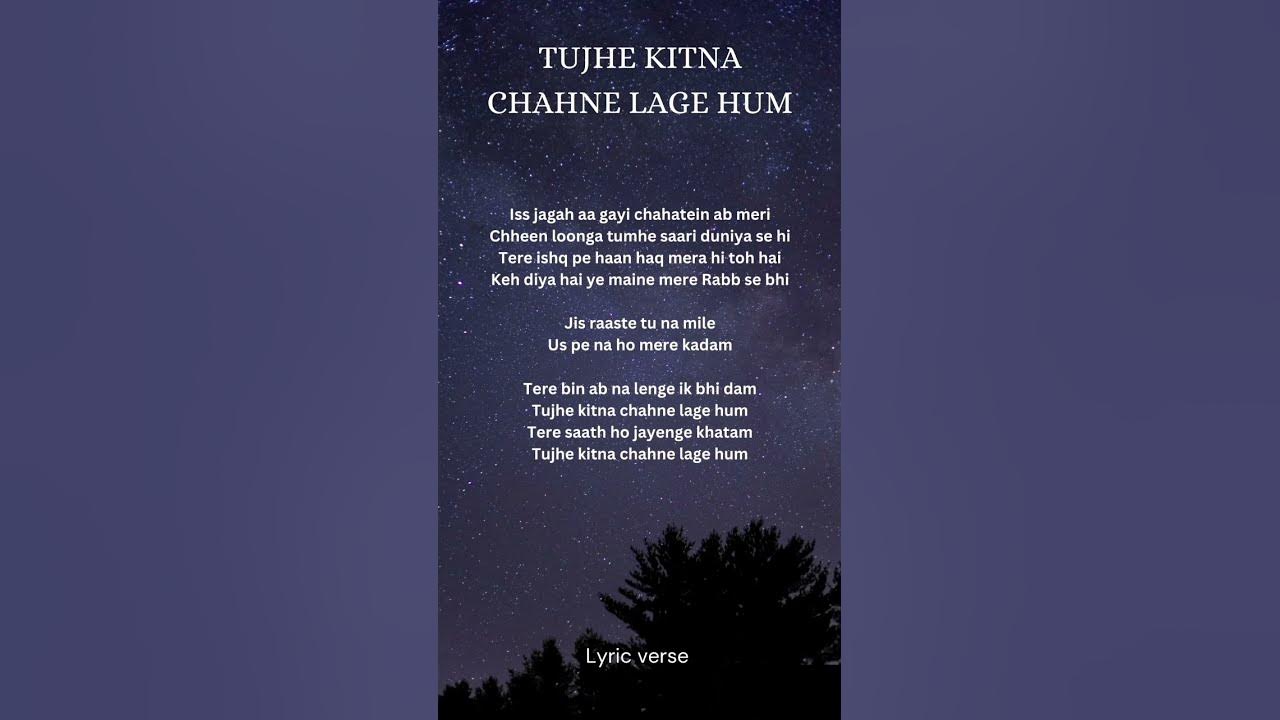 Arijit singh -TUJHE KITNA CHAHNE LAGE HUM (lyrics)