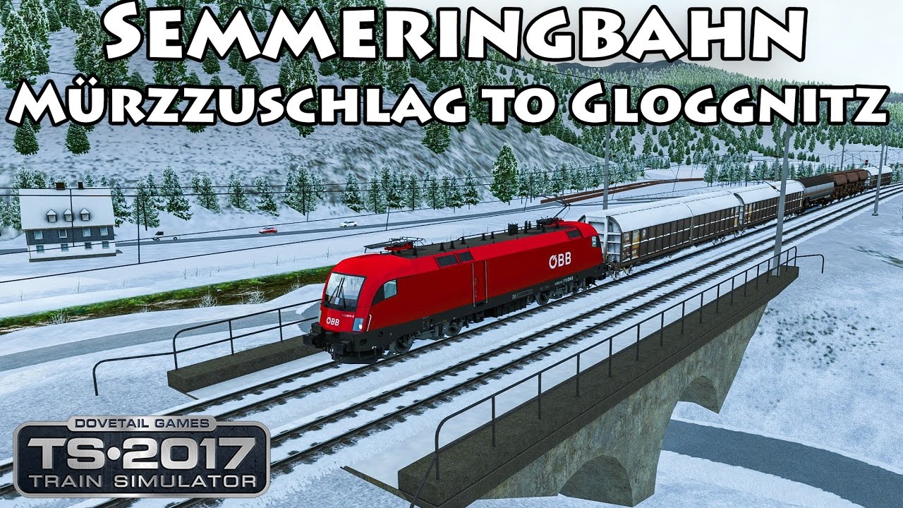 Semmeringbahn - Mürzzuschlag to Gloggnitz | Morning Haul ►Train Simulator 2017 1440p