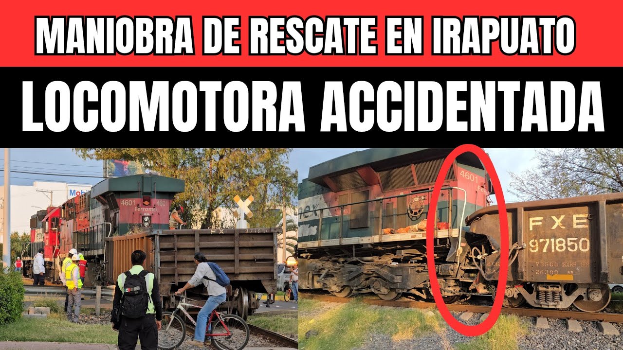 ¡ASÍ FUÉ LA MANIOBRA DE RESCATE DE LA LOCOMOTORA DEL ACCIDENTE DE IRAPUATO! IMPRESIONANTE!