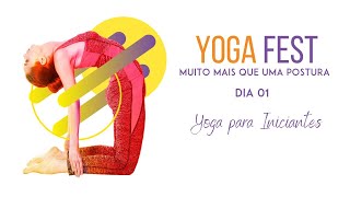 AULA DE YOGA iniciantes ? DIA 1 Yoga Fest