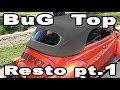 Classic VW BuGs How to Install Convertible Beetle Top Restoration Part 1