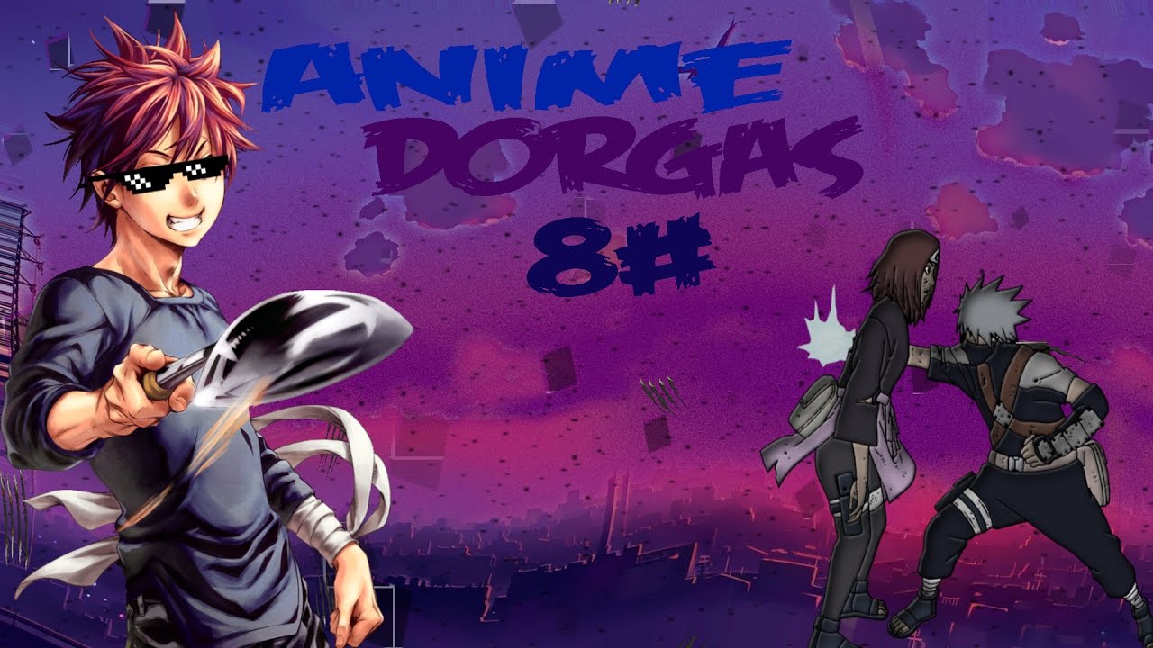 Anime Dorgas 8
