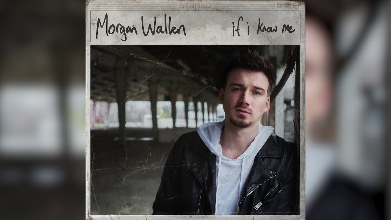 Morgan Wallen - If I Know Me (Audio Only)