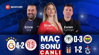 #CANLI | Şampiyon Galatasaray | Maç Sonu | Sinem Ökten & Emre Bol & Evren Turhan
