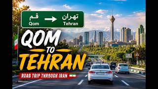🚗 “QOM → TEHRAN”