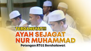 TerDAHSYAT‼️ AYAH SEJAGAT || NUR MUHAMMAD || BIROSULILLAH || MAJELIS NAHDLATUS SYUBBAN DEMAK