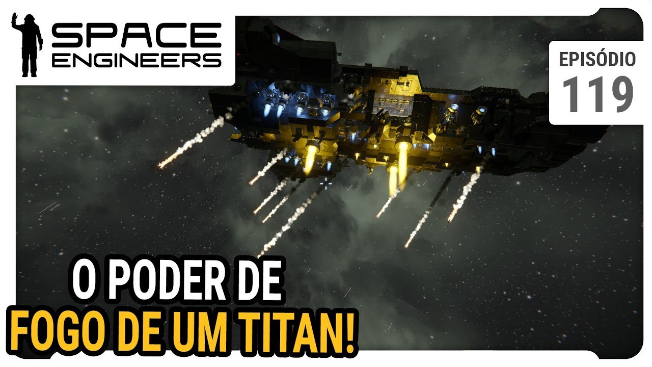 O poder de fogo de um Titan! Primeiro combate - Space Engineers - Coop ...