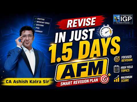 CA Final AFM Strategy | Last 1.5 Days Smart Revision Plan | May 26 | CA Ashish Kalra Sir
