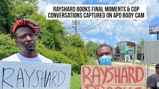 Rayshard Brooks Final Moments & Cop Conversations Captured on APD Bodycam Footage