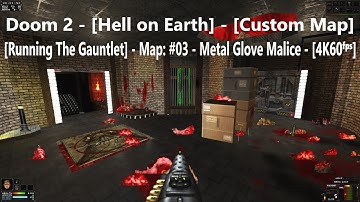 Project Brutality 3.0 - Doom 2 - [R. T. G.] - Map: #03 - Metal Glove Malice - [4K60ᶠᵖˢ] - [100%]
