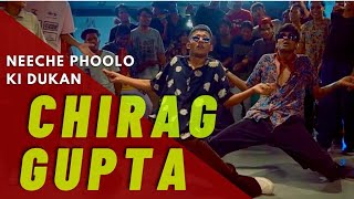 Neeche Phoolon Ki Dukan - Chirag Gupta Dance Choreography Beast Camp 2022