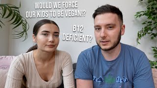 WHY WE WENT VEGAN & WOULD WE FORCE IT ON OUR KIDS?