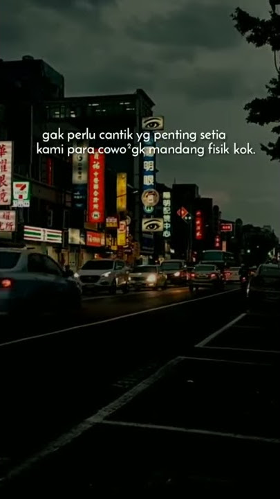 Story wa malam (cowok² gak mandang fisik kok:v) #Shorts
