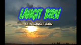 Sata Langit Biru - Lagu Dikir Muzik: LANGIT BIRU.