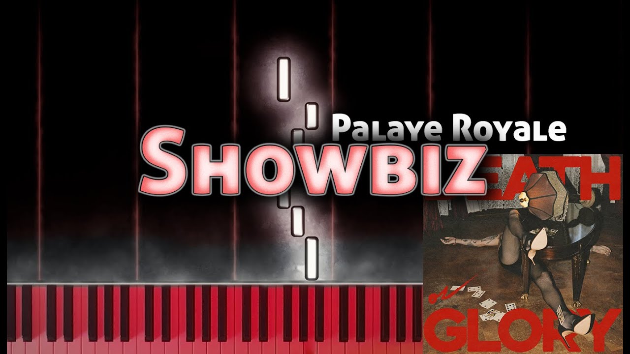 Showbiz - Palaye Royale | Piano Tutorial + Chords