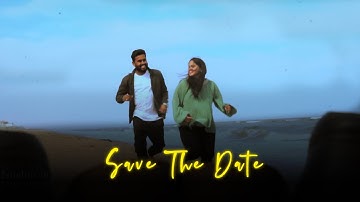 Save The Date  | Pranavraj & Sivaranjhani | S2Studios