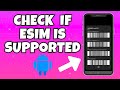 How To Check If My Android Device Supports eSim