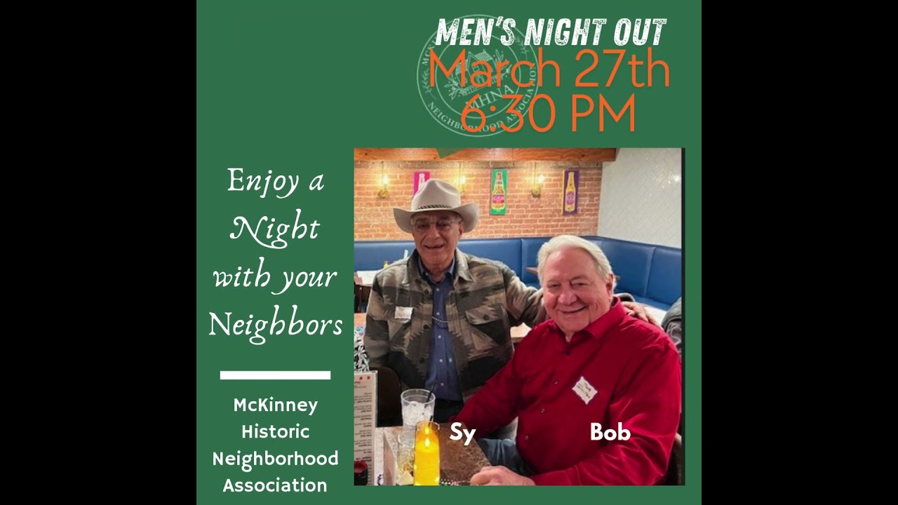 Men’s Nite Out of the McKinney Historical Neighborhood Association in Historic Downtown McKinney