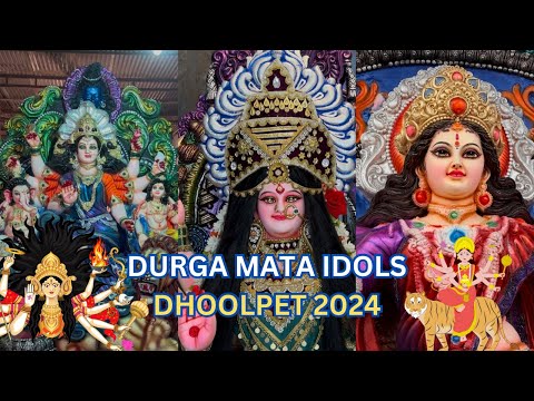 DURGA MATA IDOLS | DHOOLPET 2024