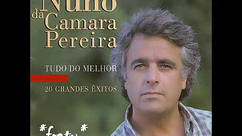 Nuno da Camara Pereira - Não me cantes esse fado