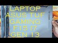 Laptop Gaming Asus Tuf F15 Gen 13 Vga Nvidia RTX 4070 8Gb GDDR6