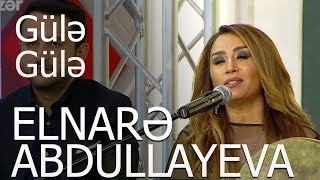 Elnarə Abdullayeva -Şur -Gülə Gülə Ay Xanım -(Canlı İfa) 2018