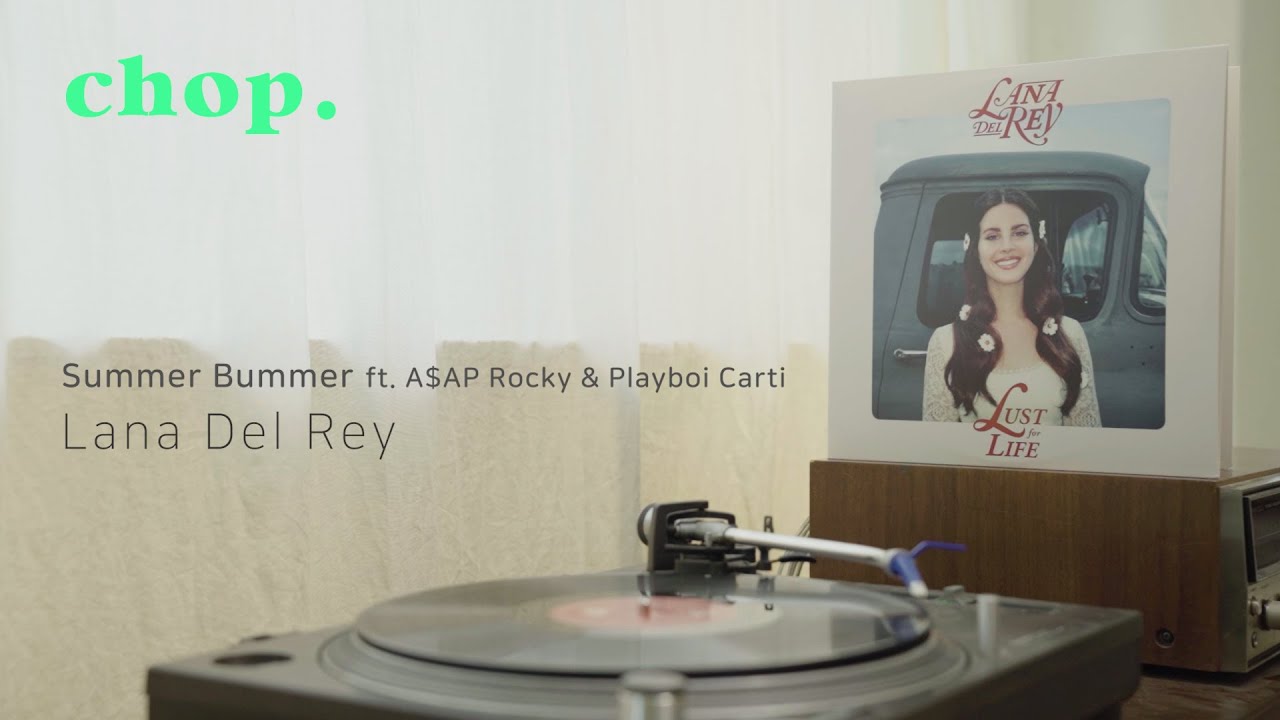 [LP PLAY] Summer Bummer feat A$AP Rocky & Playboi Carti -Lana Del Rey ...