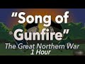 Song Of Gunfire 1 Hour mp3