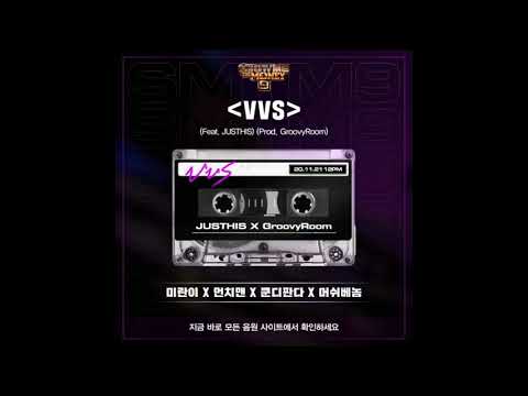 VVS (Feat. JUSTHIS) (Prod. GroovyRoom) - 미란이, 먼치맨, 쿤디판다, 머쉬베놈 [SMTM9]