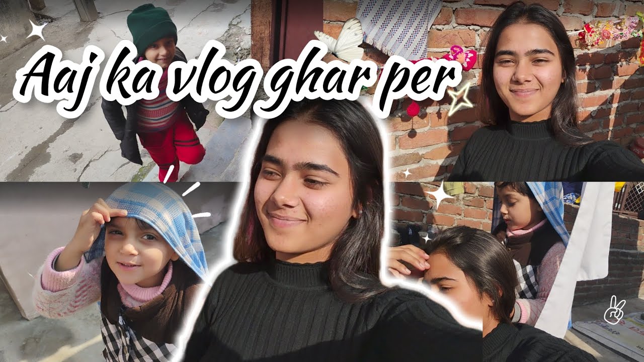 So , aaj ka vlog ghar per 🫶💫\\\mere chote cousins ~~ watch till the end 