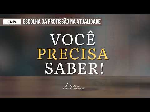 14/02/2026 - [Você Precisa Saber!] - Igreja Cristã Maranata - "Escolha da profissão na atualidade"