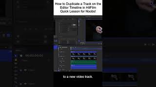 How to Duplicate a Track on the Editor Timeline in HitFilm - A Quick Lesson for Noobs!