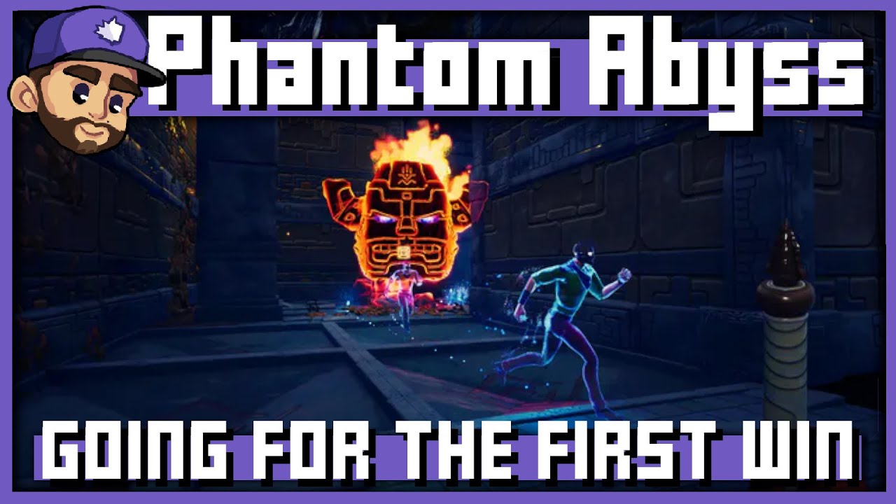 GOING FOR THE FIRST WIN | Phantom Abyss Playthru: 1