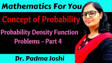 Concept of Probability -  Probability density function (PDF) problems part 4