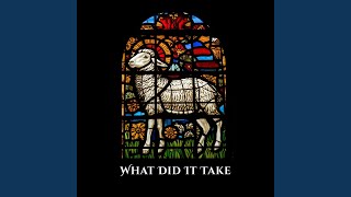 What Did It Take (feat. The Co-Creatives) Profile