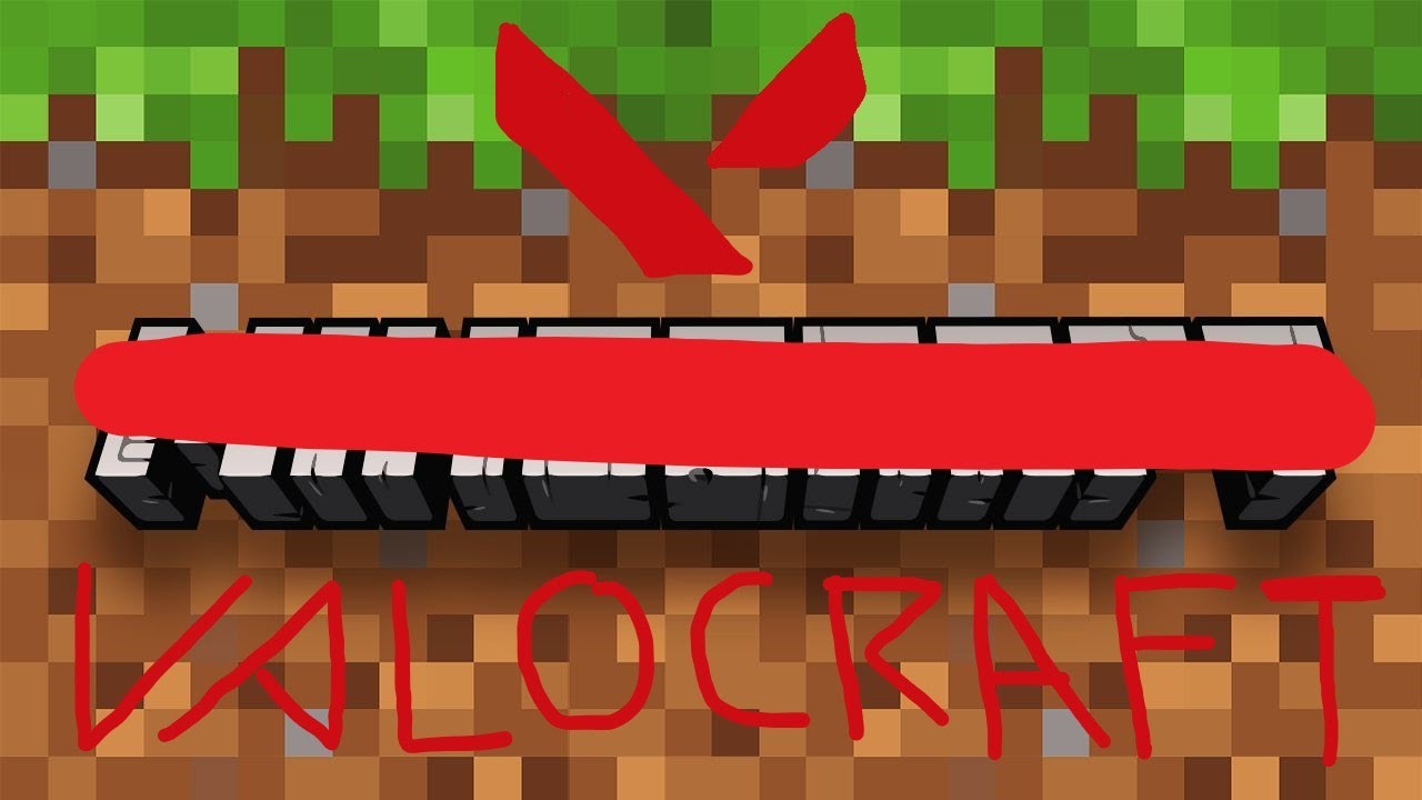 ValoCraft?!?!??!!