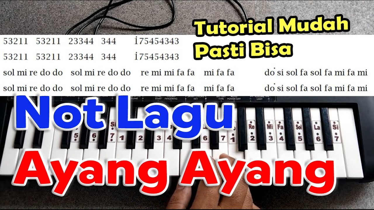 Ayang Ayang - Not Lagu Piano / Pianika Sangat Mudah Dijamin Pasti Bisa untuk Drum Band